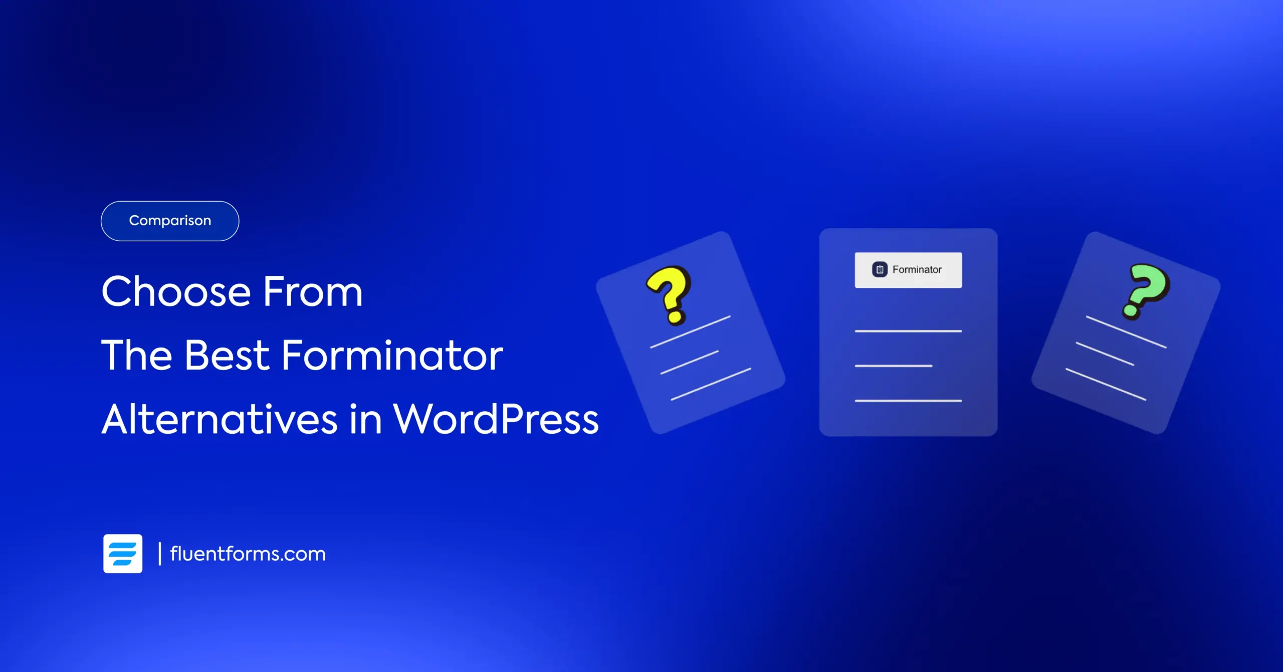 Choose From  The Best Forminator Alternatives in WordPress